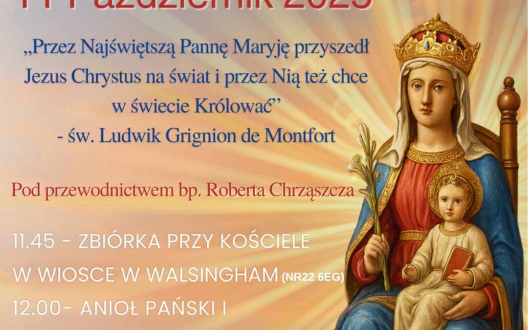 PIELGRZYMKA POLAKÓW – WALSINGHAM 11.10.2025
