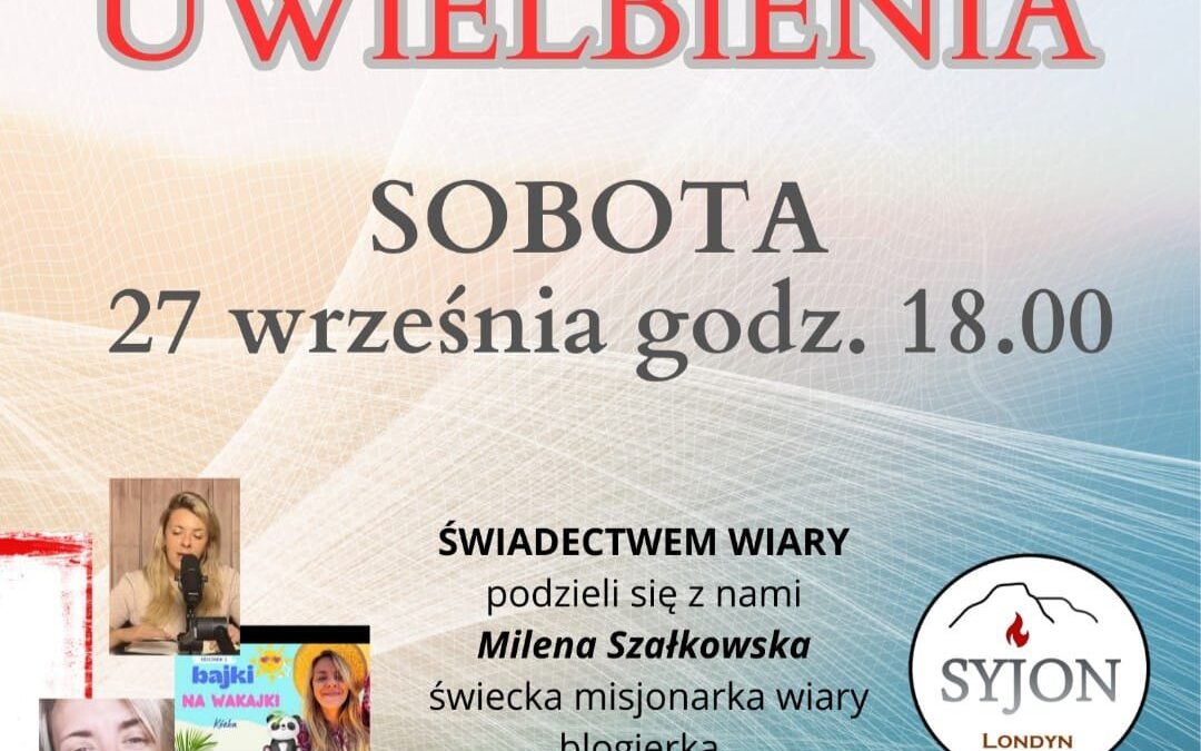 Wieczór Uwielbienia! – Syjon London